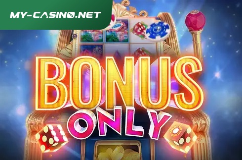 Bonus Only