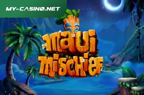 Maui Mischief
