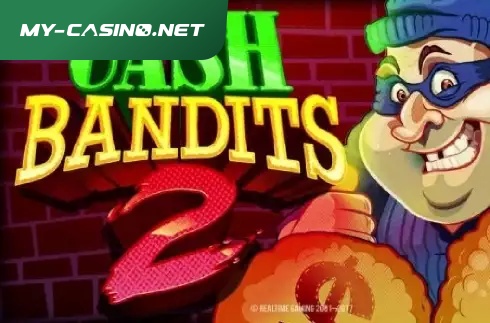Cash Bandits 2