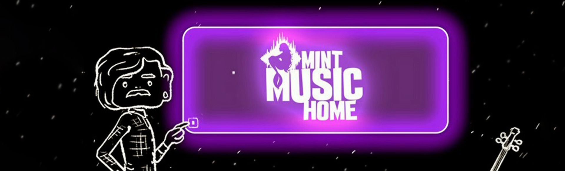 Mint Music Home Live